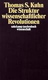 Die Struktur wissenschaftlicher Revolutionen. Taschenbuch-Wissenschaft