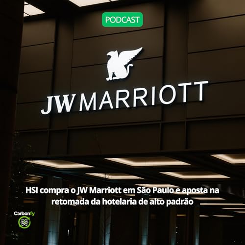 Page de couverture de HSI compra o JW Marriott em São Paulo e aposta na retomada da hotelaria de alto padrão