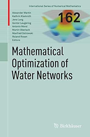Mathematical Optimization of Water Networks: 162 2012th Edition-Wow! eBook