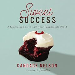 Sweet Success Audiolibro Por Candace Nelson arte de portada