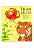  Tiger Lilies and Other Beastly Plants