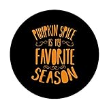 Zoom IMG-2 pumpkin spice is my favorite Zoom IMG-2 pumpkin spice is my favorite