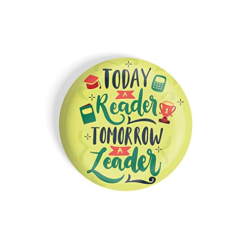 dhcrafts Pin & Magnetic Badge Dual Purpose Yellow Color Today Reader Tomorrow Leader Glossy Finish Design Pack of 1