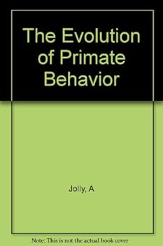Hardcover The Evolution of Primate Behaviour Book