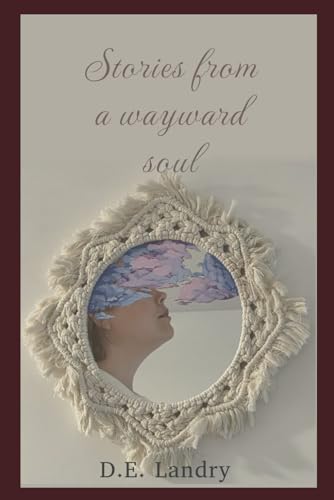 Stories from a wayward soul