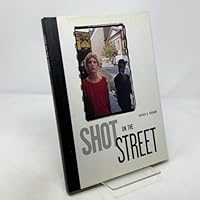 Shot on the Street 0971474907 Book Cover