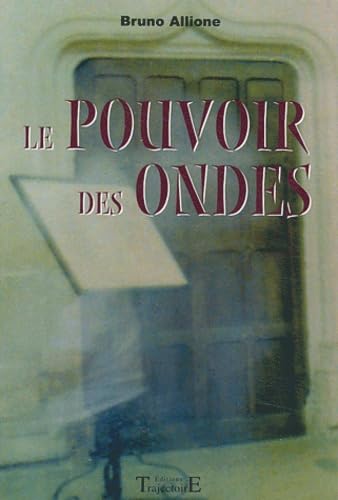 Le pouvoir des ondes