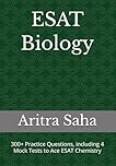 ESAT Biology Practice Book: 210 Problems + 4 Mock Tests (300+ Questions, Second Edition) (ESAT Natural Sciences Bundle)