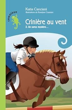 Paperback criniere au vent t 02 un camp mystere [French] Book