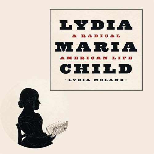 Lydia Maria Child : Lydia Moland episode artwork