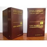  Manuel élémentaire d\'alimentation humaine. Tomes 1 et 2