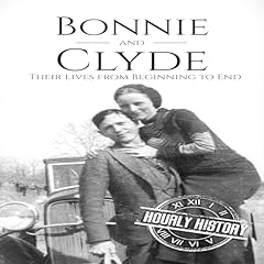 Bonnie and Clyde Audiolivro Por Hourly History capa