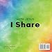 With Jesus I Share: A Christian children's book regarding the importance of sharing using a story from the Bible; for family, homeschooling, Sunday school, daycare and more (With Jesus Series)
