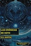  LAS CRÓNICAS DE XOTH