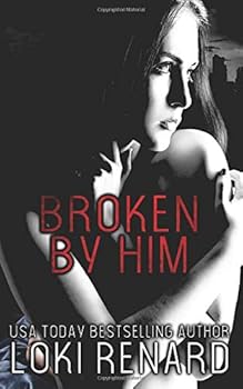 Broken by Him
