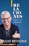  Relaciones, vivir en armonia (En La Zona nº 3)