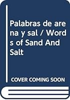 Palabras de arena y sal / Words of Sand And Salt (Spanish Edition) 9682479096 Book Cover