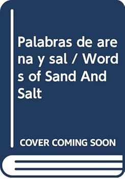 Paperback Palabras de arena y sal / Words of Sand And Salt (Spanish Edition) [Spanish] Book