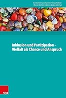 Inklusion und Partizipation - Vielfalt als Chance und Anspruch 352570173X Book Cover