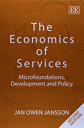 The Economics of Services: Microfoundations, Development and Policy: 2nd Edition-Wow! eBook