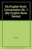 My Conversation Book 1, My English Book Series 0673191818 Book Cover