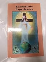 Eucharistic Experiences 1882972880 Book Cover