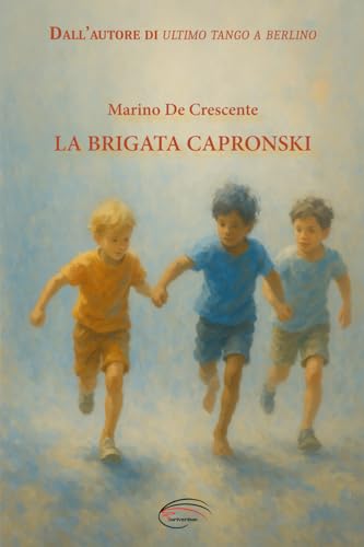  La Brigata Capronski