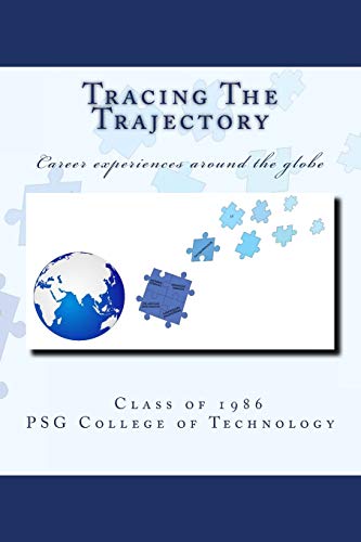 Tracing The Trajectory: Career experiences around the globe