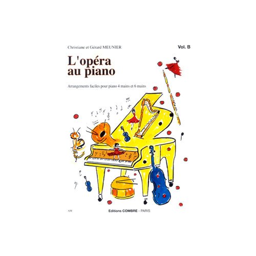 livre L'opera au piano vol.b --- piano 4 ms