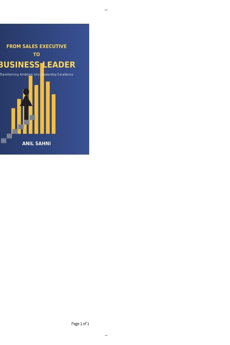 From Sales Executive to Business Leader: Mastering sales leadership ,Business Growth and Strategic Management