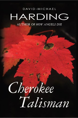 Cherokee Talisman: Book One of the Cherokee Series (Cherokee Trilogy 1)