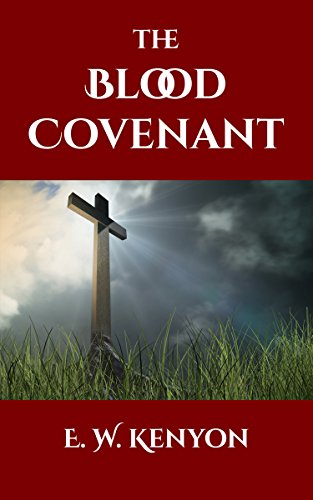 The Blood Covenant: Illustrated Edition