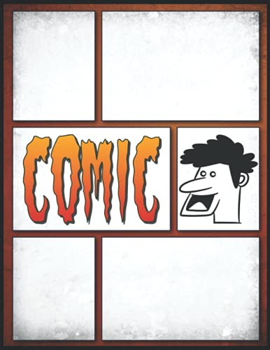 Quaderno Fumetto Libri Per Bambini 10 Anni: Crea I Tuoi Fumetti Personalizzati, 100 Template Vergini, Adulti, Ragazzi e Bambini || Regalo Bambina 10 Anni Compleanno