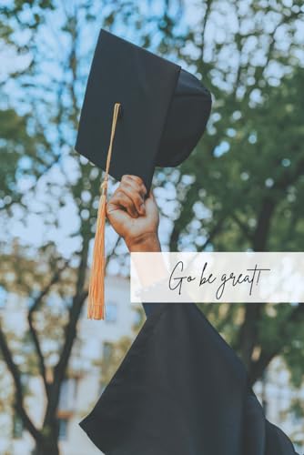 Graduation notebook 'Go be great!' caption