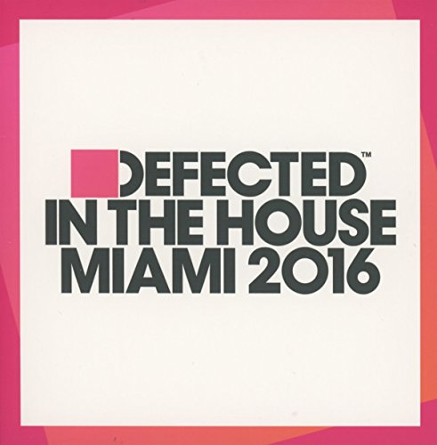 Defected in the House Miami 2016