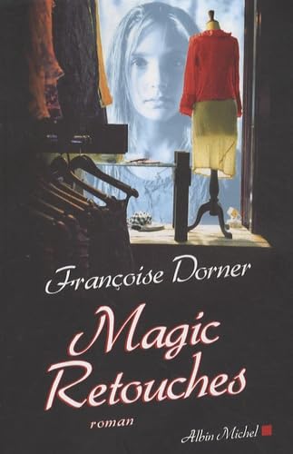 Magic Retouches [French] 2226188770 Book Cover