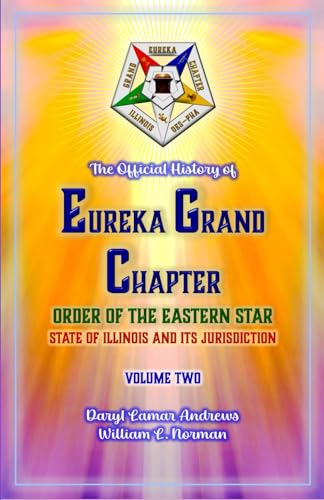 The Official History of Eureka Grand Chapter Or... B0FVY7LMGY Book Cover