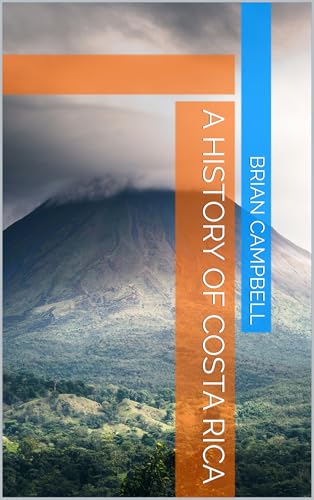 A History of Costa Rica