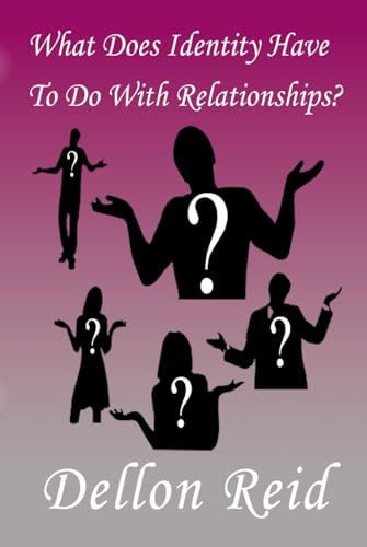 What Does Identity Have to Do With Relationships?