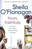  Yours, Faithfully: A page-turning and touching story by the #1 bestselling author
