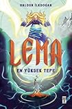 lemar fifa 19  Lema: En Yüksek Tepe