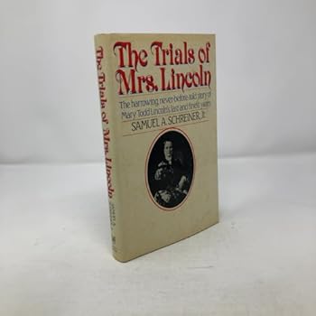 Hardcover The Trials of Mrs. Lincoln Book