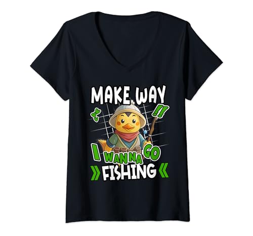 Mujer Haz que pase, quiero ir a pescar, divertido pescador de patos Camiseta Cuello V