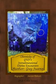 Paperback Chronicles of Guy's Intradimensional Divine Encounters Book