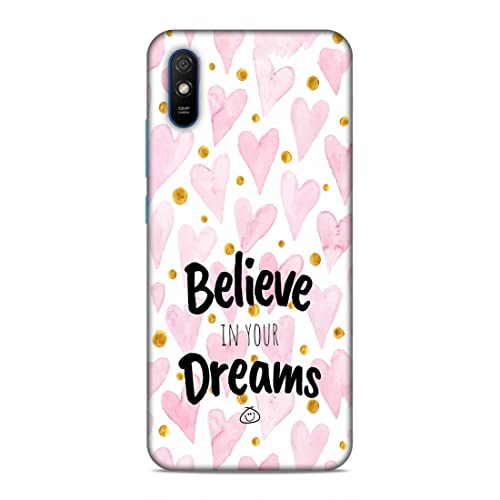 Image of Printed Mobile Back Hard Case Cover for Xiaomi Redmi 9A / Xiaomi Redmi 9i | Stay Positive, Believe in Your Dreams -2196