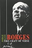 This Craft of Verse (The Charles Eliot Norton Lectures)