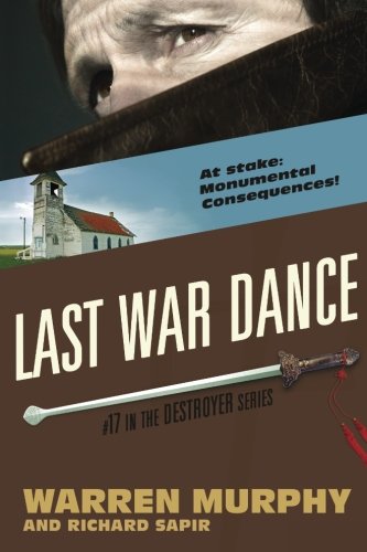 Last War Dance (The Destroyer) (Volume 17)