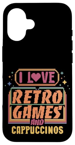 I Love Retro Games and Cappuccinos Q[}[R[q[ X}zP[X iPhone 16 p