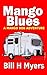 Mango Blues: A Mango Bob Adventure