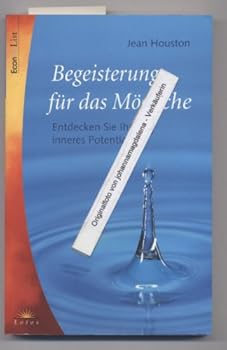 Paperback Begeisterung für das Mögliche. Entdecken Sie Ihr inneres Potential. [German] Book